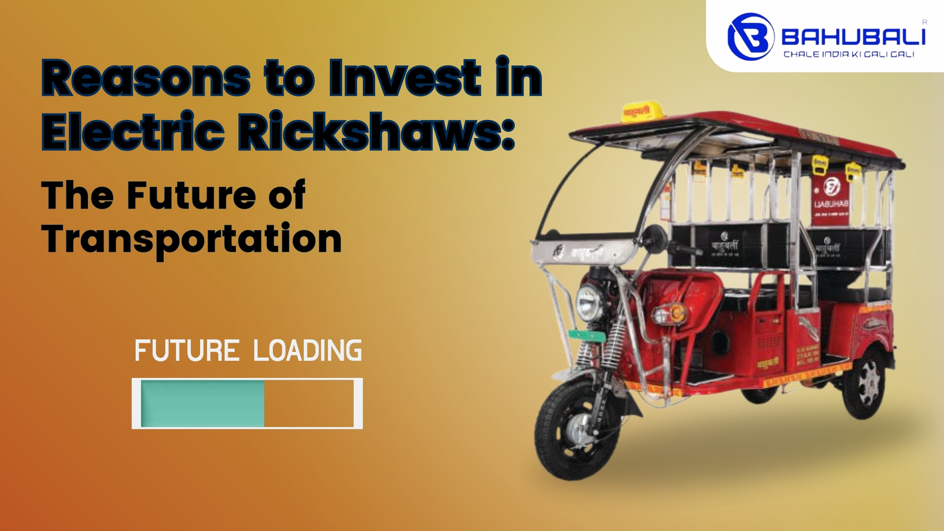 Reasons to Invest in Electric Rickshaws: The Future of Transportation